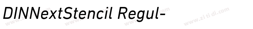 DINNextStencil Regul字体转换 DINNextStencil Regul字体转换